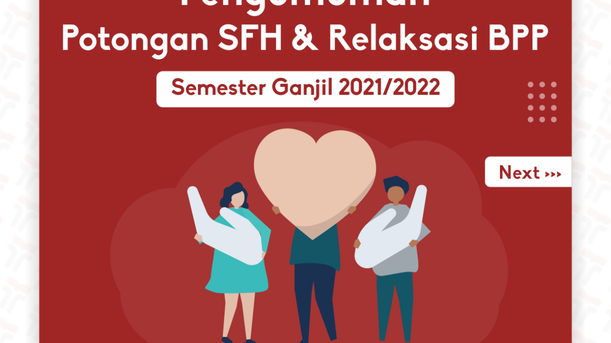 Potongan SFH dan Relaksasi BPP Semester Ganjil 2021/2022